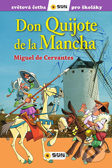 Levně Don Quijote de la Mancha (Světová četba pro školáky)