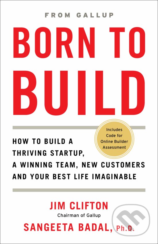 Levně Born to Build (How to Build a Thriving Startup, a Winning Team, New Customers and Your Best Life Imaginable) - kniha z kategorie Podnikanie
