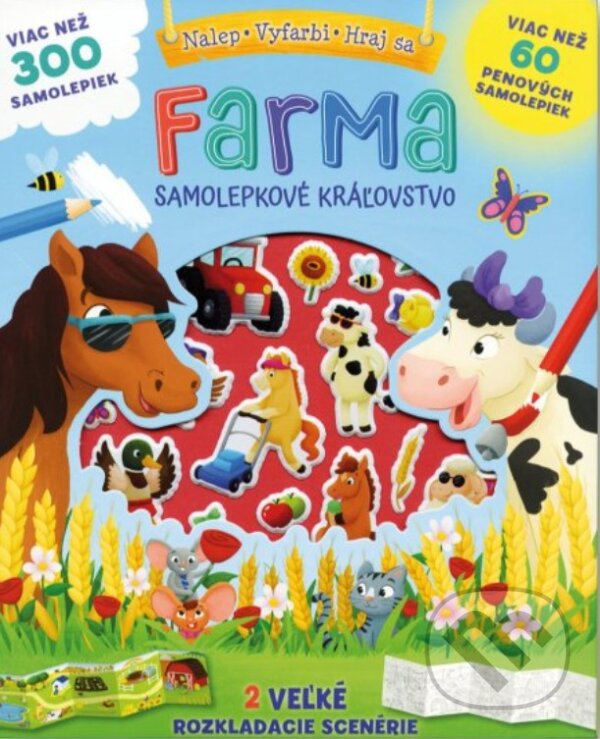 Levně Farma - Kúzelné samolepkové kráľovstvo - kniha z kategorie Omaľovávanky, vystrihovanie, papier