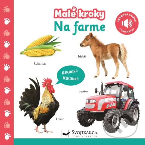 Levně Malé kroky Na farme - kniha z kategorie Pre deti a mládež
