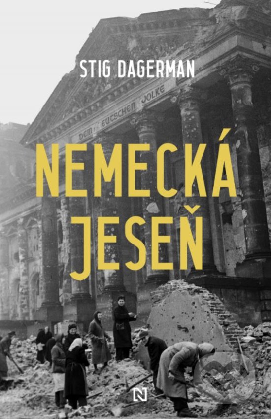 Levně Nemecká jeseň - Stig Dagerman - kniha z kategorie Spoločenská beletria