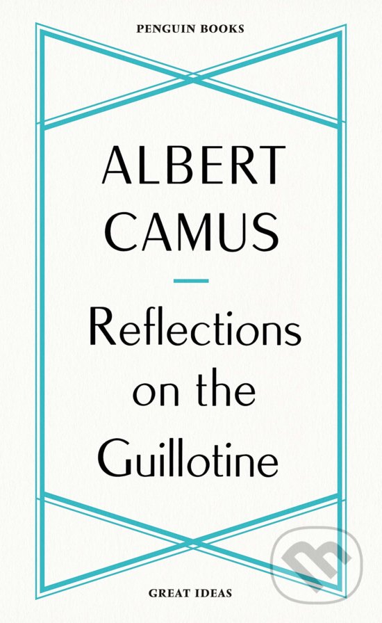 Levně Reflections on the Guillotine - Albert Camus - kniha z kategorie Filozofia