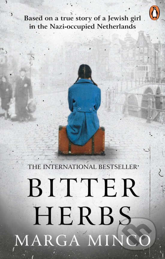Levně Bitter Herbs (Based on a True Story of a Jewish Girl in Nazi-Occupied Holland) - kniha z kategorie Beletria