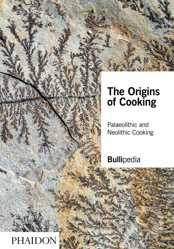Kniha: The Origins of Cooking (Phaidon). Phaidon, 2021