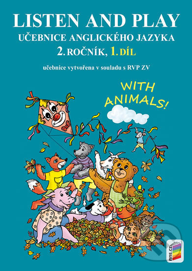 Levně Listen and play - WITH ANIMALS!, 1. díl (Učebnice) - kniha z kategorie Jazykové učebnice a slovníky