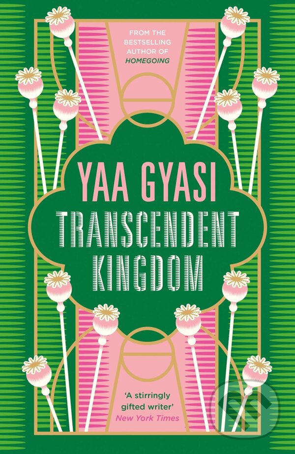 Kniha: Transcendent Kingdom (Yaa Gyasi). Viking, 2020