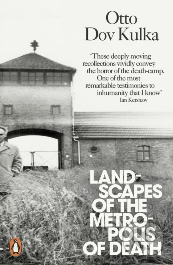 Levně Landscapes of the Metropolis of Death - Otto Dov Kulka - kniha z kategorie Autobiografie
