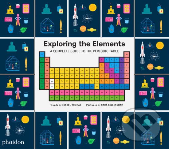 Levně Exploring the Elements (A Complete Guide to the Periodic Table) - kniha z kategorie Beletria