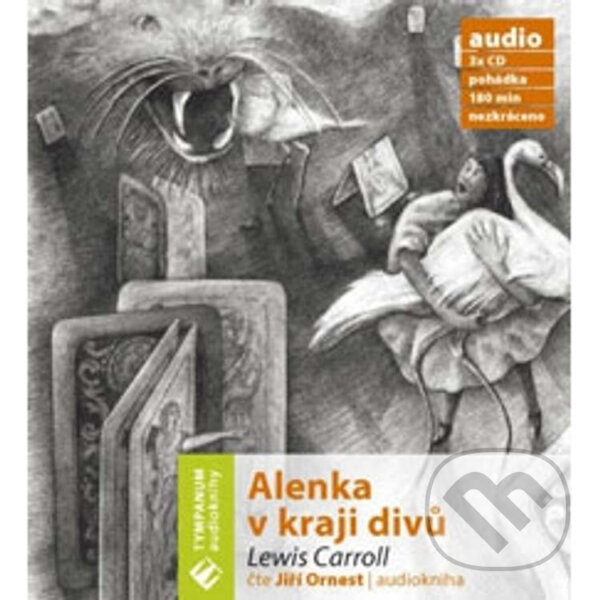 Audiokniha: Alenka v kraji divů (Lewis Carroll). Tympanum, 2006