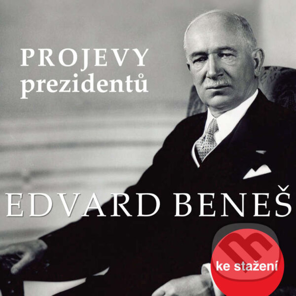 Audiokniha: Edvard Beneš (). , 2018