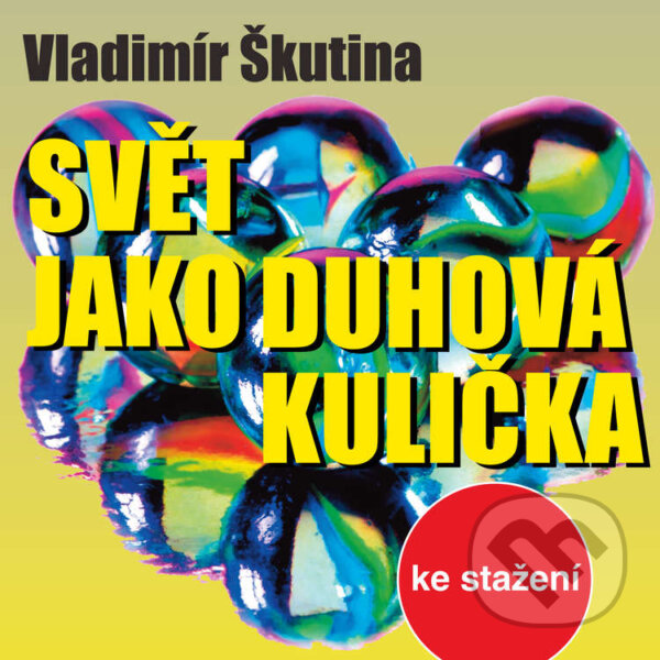 Kniha Svět jako duhová kulička