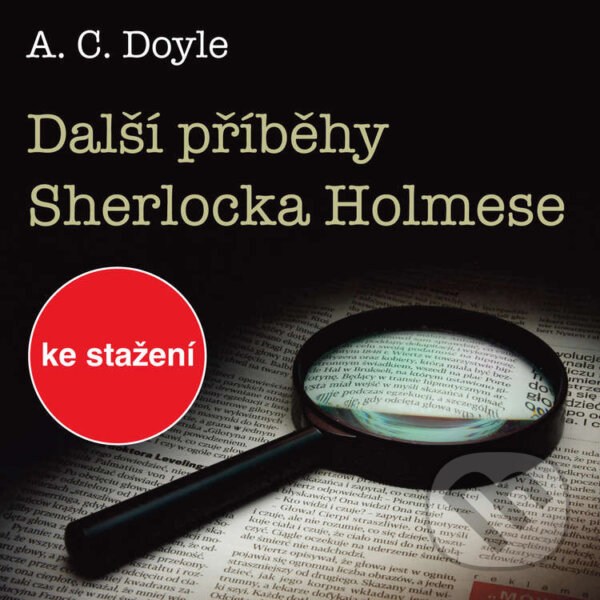 Audiokniha: Další příběhy Sherlocka Holmese (Arthur Conan Doyle). , 2018