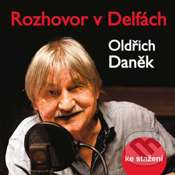 Audiokniha: Rozhovor v Delfách (Oldřich Daněk). Český rozhlas, 2018