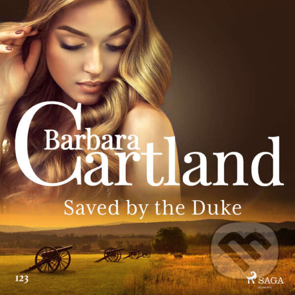 Saved by the Duke (Barbara Cartland&#039;s Pink Collection 123) (EN) - Barbara Cartland, Saga Egmont, 2020