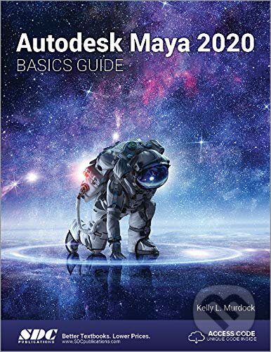Levně Autodesk Maya 2020 (Basics Guide) - Kelly Murdock - kniha z kategorie Počítače a internet
