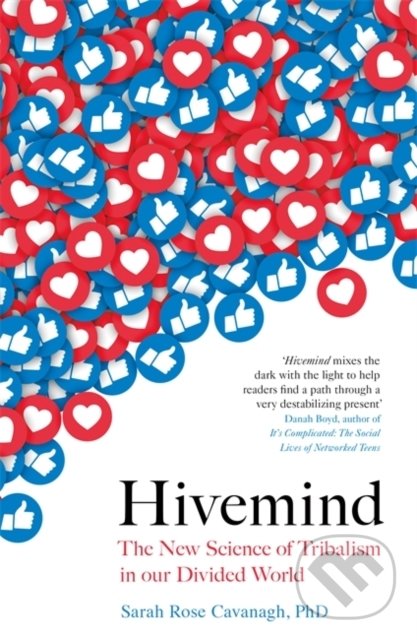 Levně Hivemind (The New Science of Tribalism in Our Divided World) - kniha z kategorie Psychológia