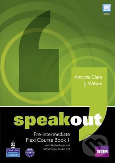 Levně Speakout Pre-Intermediate Flexi Coursebook 1 Pack - Antonia Clare, J.J. Wilson - kniha z kategorie Jazykové učebnice a slovníky