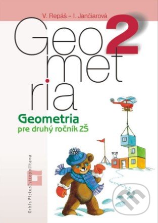 Levně Geometria pre 2. ročník ZŠ (pracovná učebnica) - Ingrid Jančiarová, Vladimír Repáš - kniha z kategorie 2. stupeň