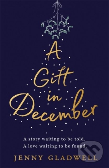 Levně A Gift in December - Jenny Gladwell - kniha z kategorie Romantické