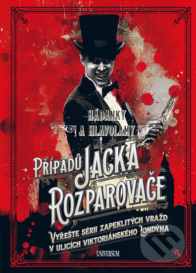 Levně Hádanky a hlavolamy případů Jacka Rozparovače (Vyřešte sérii zapeklitých vražd v ulicích viktoriánského Londýna) - kniha z kategorie Spoločenské hry