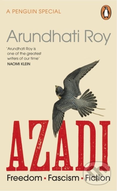 Levně Azadi (Freedom. Fascism. Fiction.) - Arundhati Roy - kniha z kategorie Politológia a politika