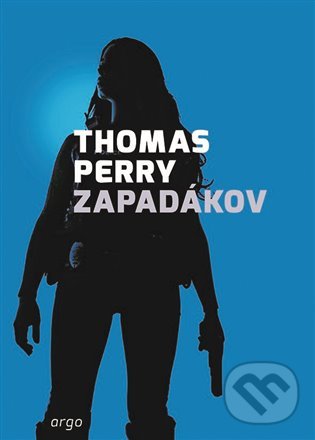 Levně Zapadákov - Thomas Perry - kniha z kategorie Thrillery