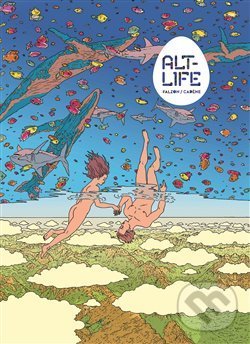 Levně Alt-Life - Thomas Cadéne, Joseph Falzon (Ilustrátor) - kniha z kategorie Komiksy