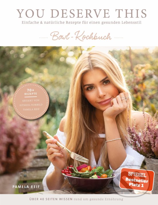 Levně You Deserve This: Einfache & natürliche Rezepte für einen gesunden Lebensstil - kniha z kategorie Kuchárky