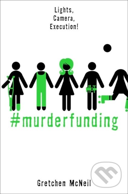 Levně #MurderFunding - Gretchen McNeil - kniha z kategorie Beletria