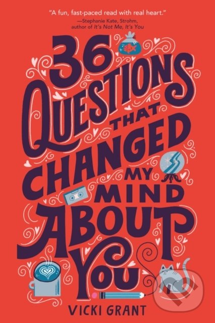 36 Questions That Changed My Mind About You koupíte na Martinus.cz