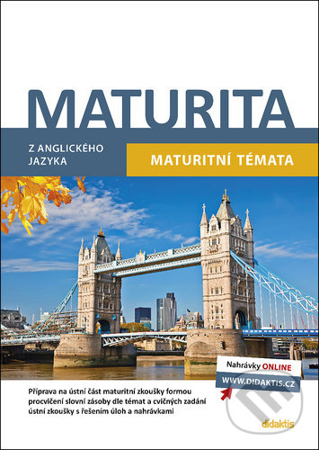 Levně Maturita z anglického jazyka (Maturitní témata) - Ludmila Baláková, Urszula Baron, Anna Hamzová, Jakub Knápek, Dagmar Pešková - kniha z kategorie…