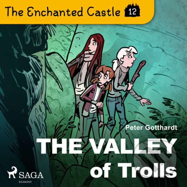 Kniha The Enchanted Castle 12 - The Valley of Trolls (EN)