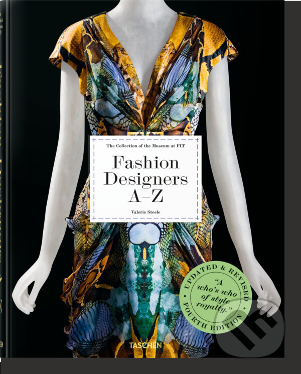 Fashion Designrs A-Z - Valerie Steele, Suzy Menkes, Robert Nippoldt (ilustrácie), Taschen, 2020