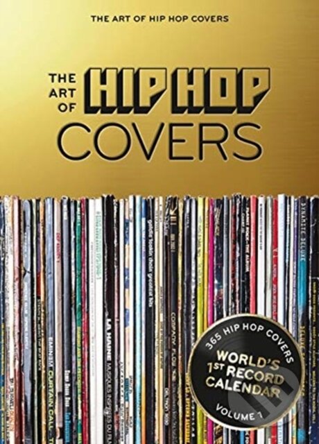 Levně The Art of Hip Hop Covers Calendar - Bernd Jonkmanns, Oliver Seltmann