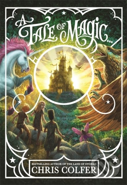 Levně A Tale of Magic - Chris Colfer - kniha z kategorie Beletria