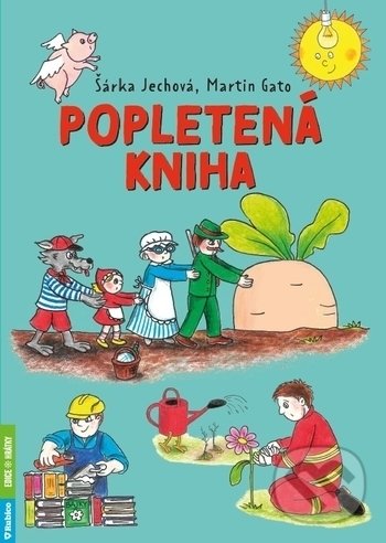 Levně Popletená kniha - Martin Gato, Šárka Jechová - kniha z kategorie Pre deti a mládež