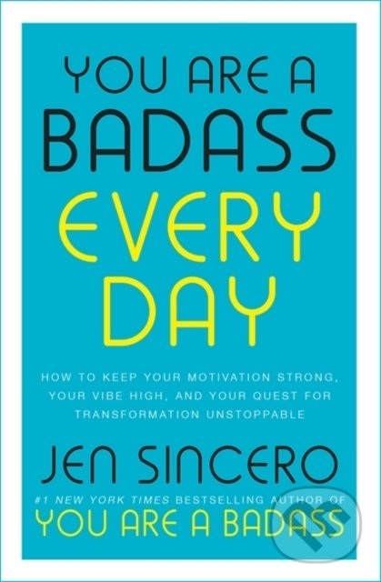 Levně You Are a Badass Every Day (How to Keep Your Motivation Strong, Your Vibe High, and Your Quest for Transformation Unstoppable) - kniha z kategorie…