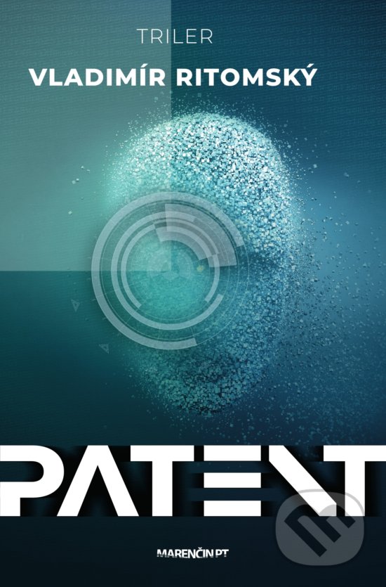 Levně Patent (Triler) - Vladimír Ritomský - kniha z kategorie Detektívky, trilery a horory