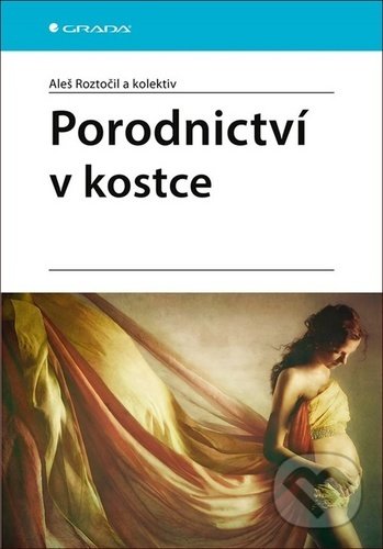 Levně Porodnictví v kostce - Aleš Roztočil - kniha z kategorie Vysoké školy