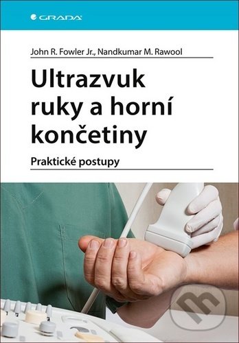 Levně Ultrazvuk ruky a horní končetiny (Praktické postupy) - kniha z kategorie Medicína