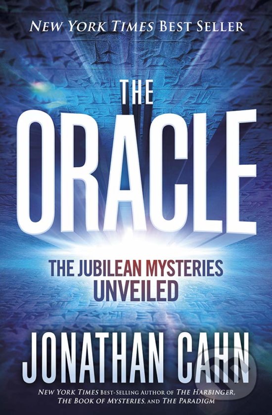 Levně The Oracle (The Jubilean Mysteries Unveiled) - Jonathan Cahn - kniha z kategorie Ezoterika