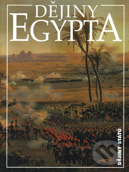 Dějiny Egypta, Nakladatelství Lidové noviny, 2010