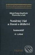 Levně Notářský řád a řízení o dědictví - komentář (4. vydání) - kniha z kategorie Právo