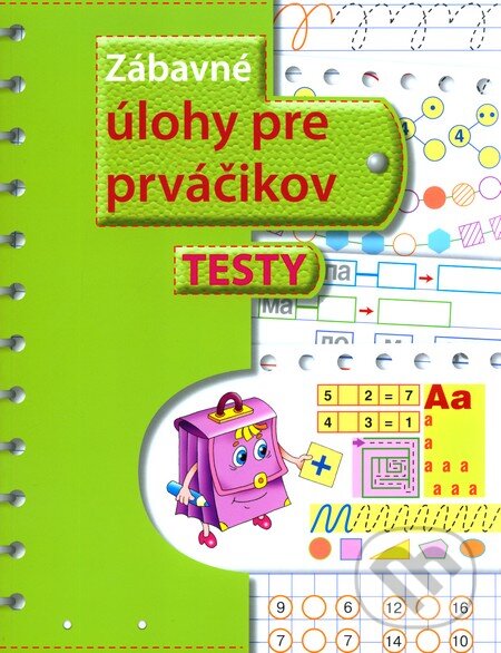 Kniha: Zábavné úlohy pre prváčikov (Svojtka&Co.). Svojtka&Co., 2010