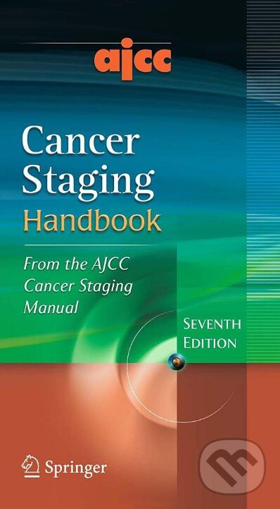 Levně AJCC Cancer Staging Handbook (From the AJCC Cancer Staging Manual (Seventh edition)) - kniha z kategorie Odborné a náučné