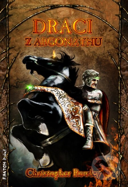 Levně Draci z Argonathu - Christopher Rowley - kniha z kategorie Fantasy