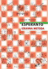 Levně Esperanto izravna metoda - Stano Marček - kniha z kategorie Jazykové učebnice a slovníky