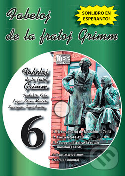Levně CD Fabeloj de la fratoj Grimm 6 (Rozprávky bratov Grimmovcov 6) - audiokniha z kategorie Rozprávky