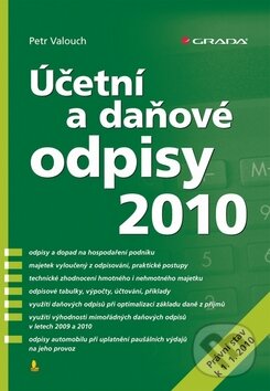 Kniha: Účetní a daňové odpisy 2010 (Petr Valouch). Grada, 2010
