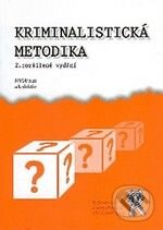 Kniha: Kriminalistická metodika (Aleš Čeněk). Aleš Čeněk, 2008